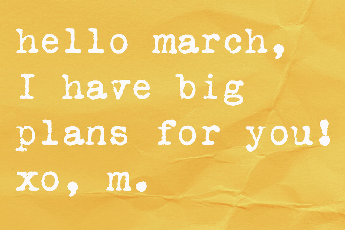 Hello March!