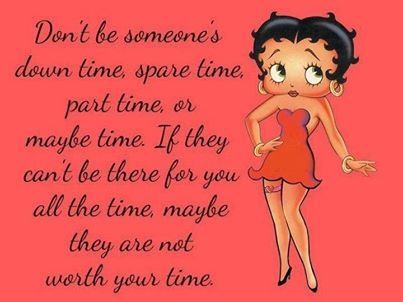 dont be someones down time dont be someones down time