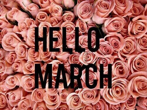 Hello March Hello March