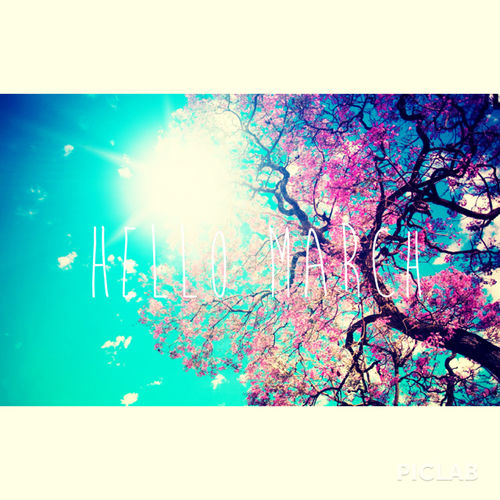 Hello March