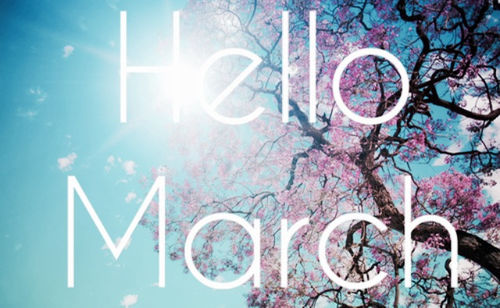 Hello March
