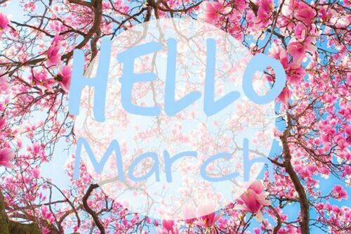 Hello March