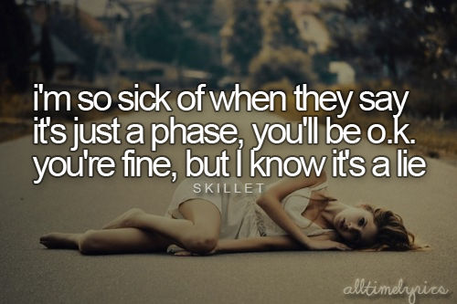 You are fine but I know its a lie You are fine but I know its a lie