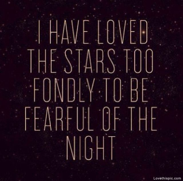 I Have Loved the Stars Too Fondly I Have Loved the Stars Too Fondly
