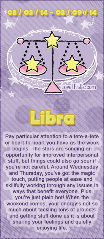 WEEKLY HOROSCOPE 3/3/14 - 3/9/14