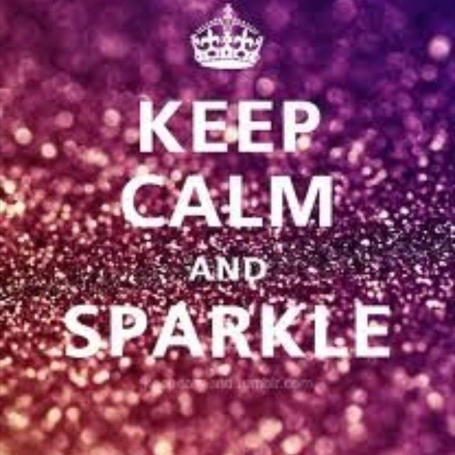 Keep calm and sparkle