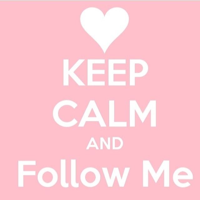 Keep calm and follow me