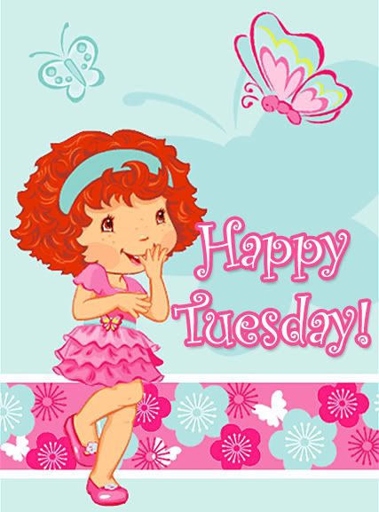 Happy Tuesday