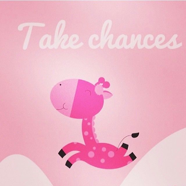Take chances Take chances
