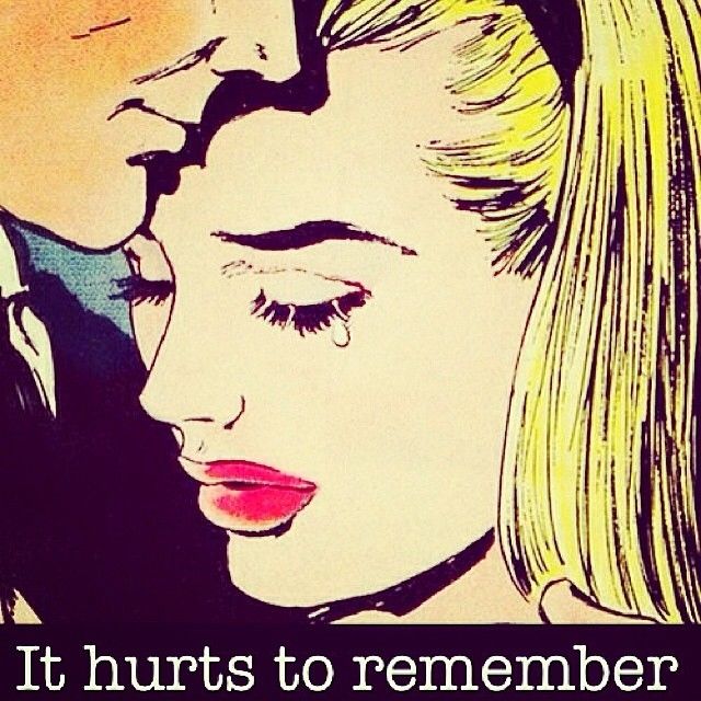 It hurts to remember