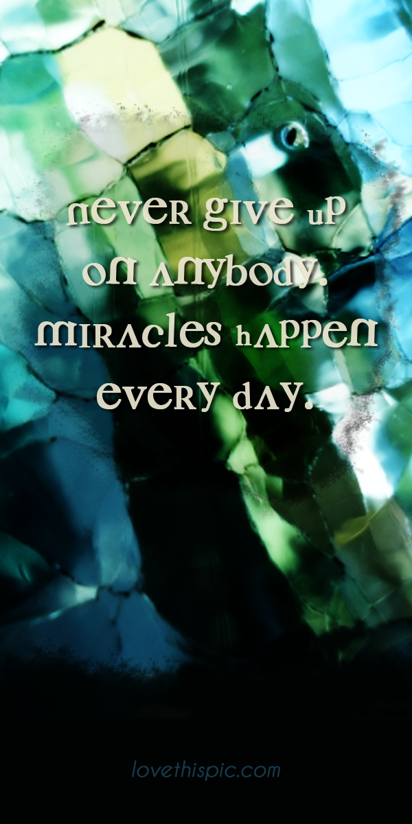 Never give up