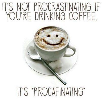 Procafinating Procafinating