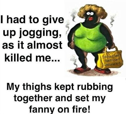 I had to give up jogging