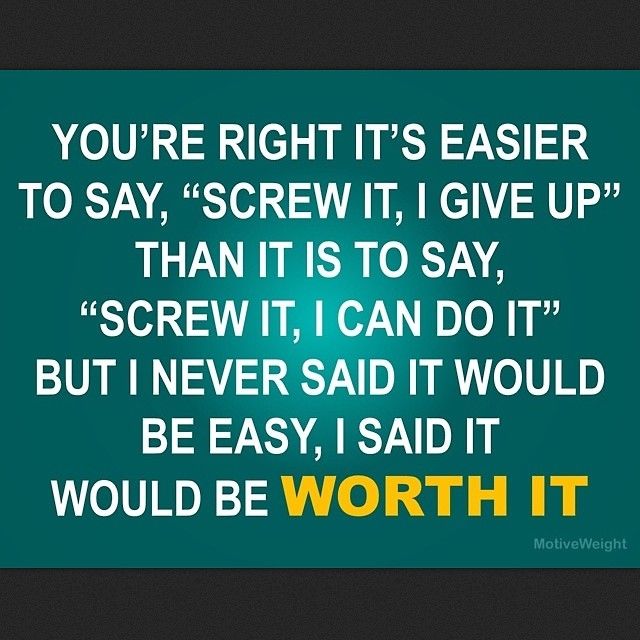 It would be worth it