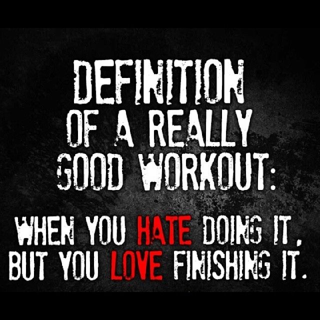 Definition of a really good workout