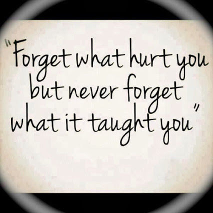 Forget what hurt you Forget what hurt you