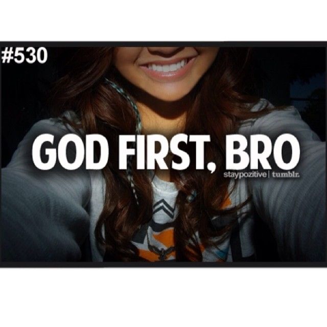 God First, bro God First, bro