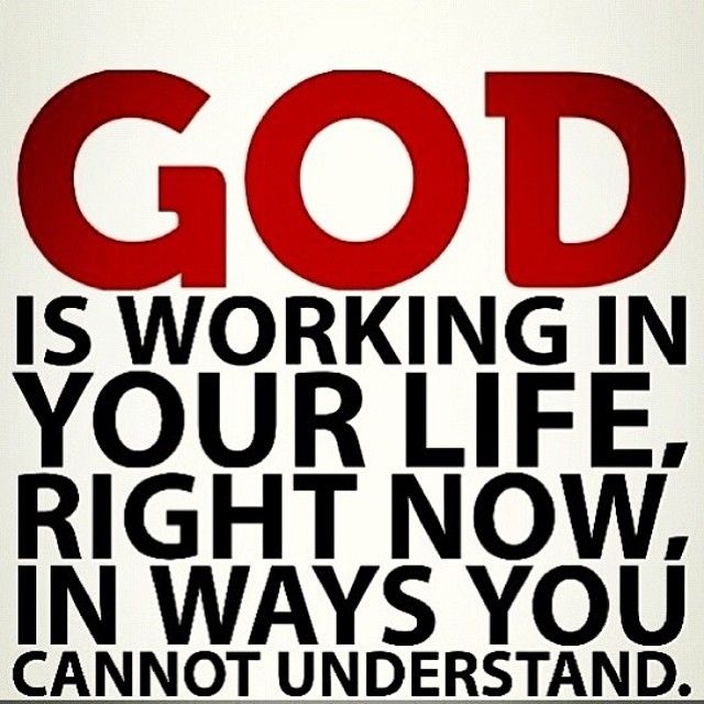 God is working in your life God is working in your life