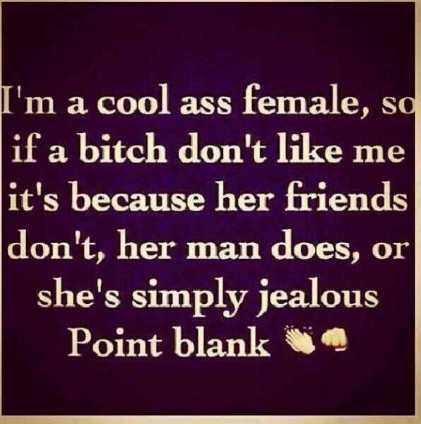 Im a cool female Im a cool female