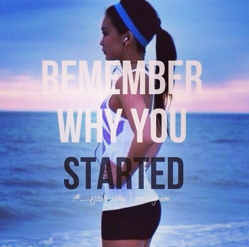 Remember why you started