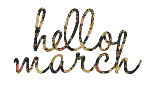 Hello March Hello March