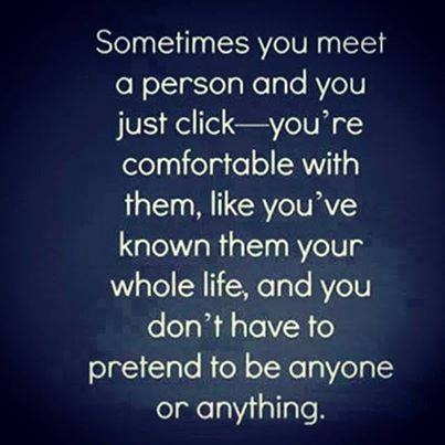 sometimes you meet a person and just click sometimes you meet a person and just click
