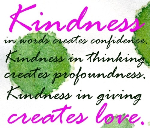 Kindness creates love
