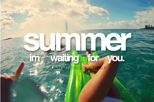 Summer im waiting for you