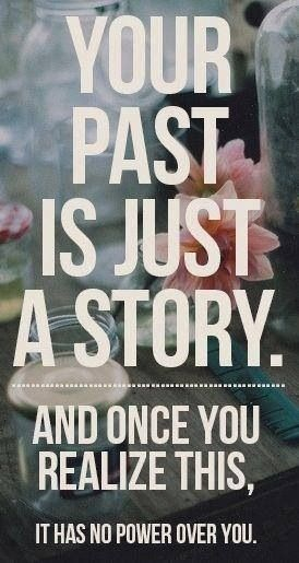 Your past is just a story