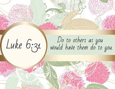 Do to others what you would have them do to you Do to others what you would have them do to you