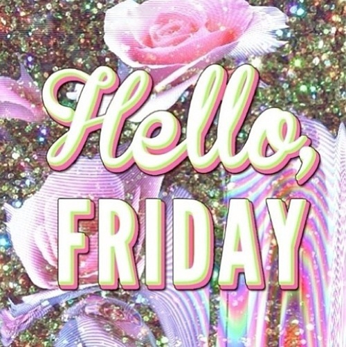 Hello Friday Hello Friday