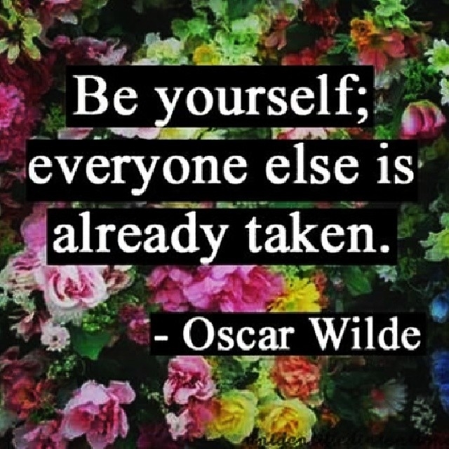 Be yourself