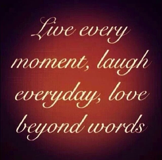 Live Every Moment