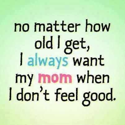 No matter how old I get No matter how old I get