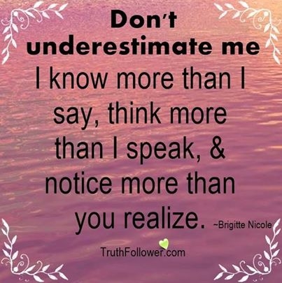 Dont underestimate me