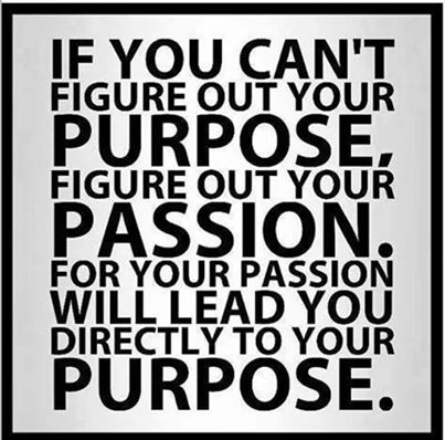 Passion and Purpose