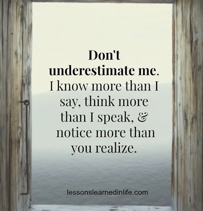 Dont underestimate me