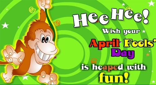 Happy April Fools Day Happy April Fools Day