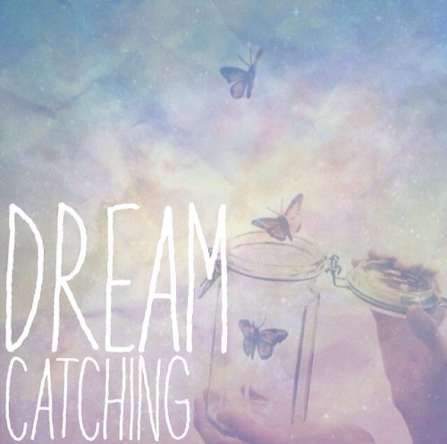 Dream Catching