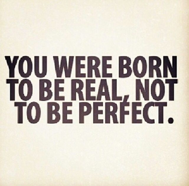 Real Not Perfect