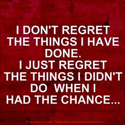 i dont regret the things ive done i dont regret the things ive done