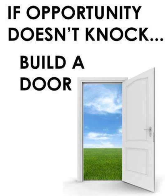If opportunity doesnt kock If opportunity doesnt kock