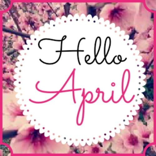Hello april Hello april