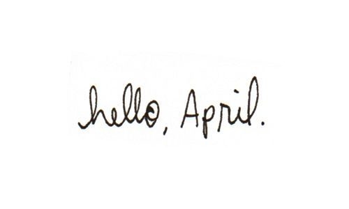 Hello april Hello april