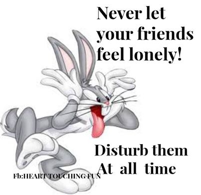 Disturb your friends