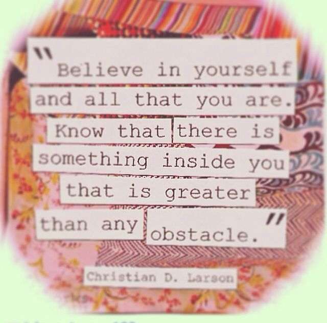 Believe In Yourself