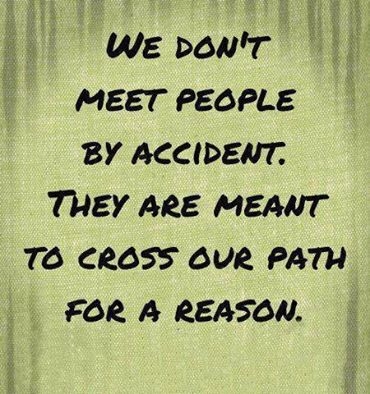 we dont meet people by accident we dont meet people by accident