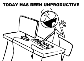 Today has been unproductive