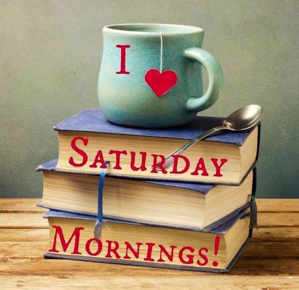 I love Saturday Mornings I love Saturday Mornings