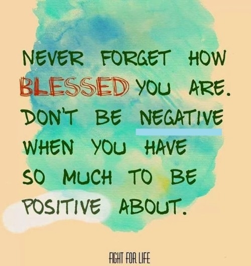 Never forget how blessed you are